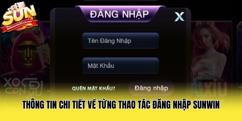 Điền chính xác thông tin đăng nhập Sunwin